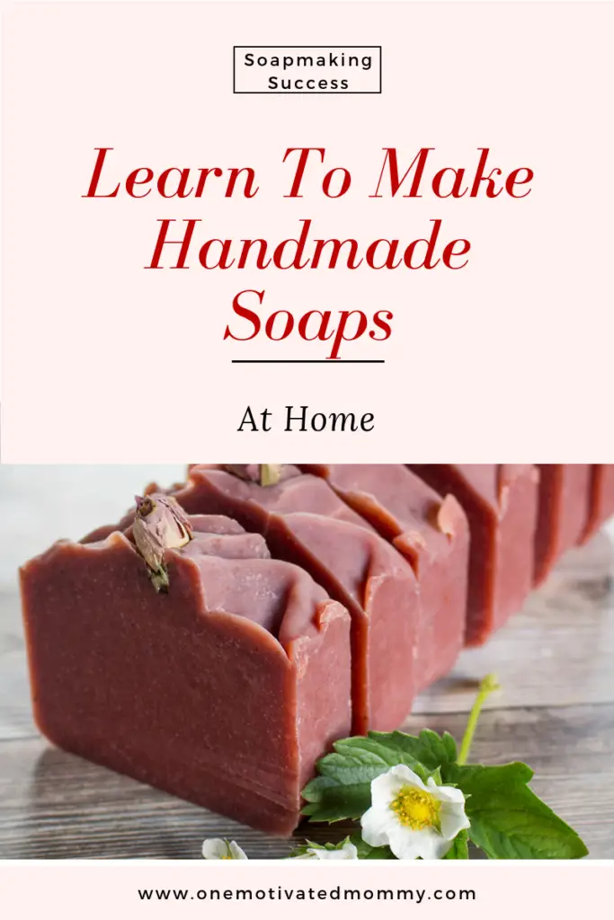 Learn To Make Beautiful Handmade Soaps at Home