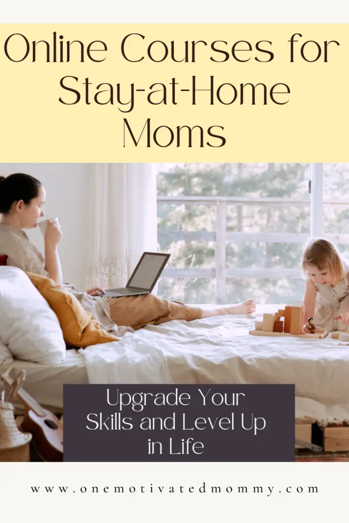 Online Courses for Stay-at-Home Moms